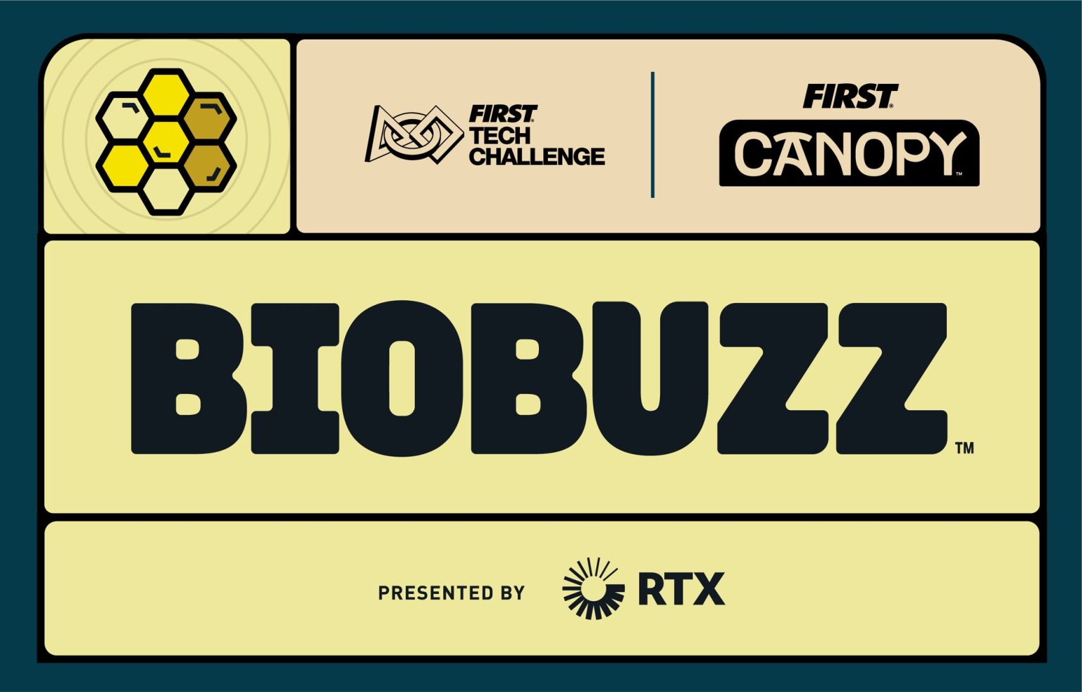 FIRST Tech Challenge BIOBUZZ presented by RTX
